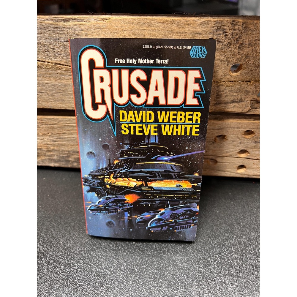 Crusade, by‎ David Weber and Steve White, vintage Science Fiction paperback 1992